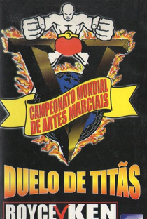Campeonato Mundial de Artes Marciais V - Duelo de Titãs - Poster / Capa / Cartaz - Oficial 1