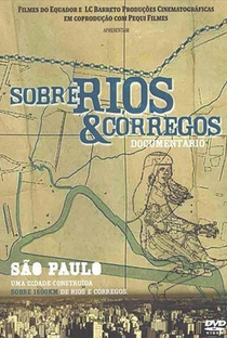 Sobre Rios e Córregos - Poster / Capa / Cartaz - Oficial 1