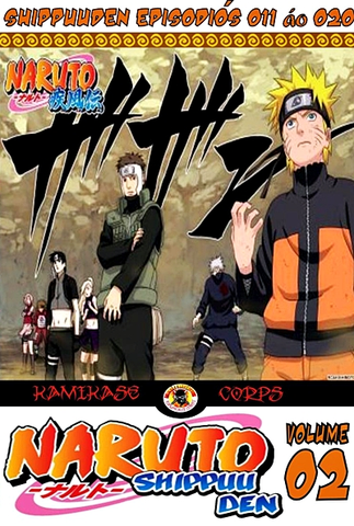 Naruto Shippuden (1ª Temporada) - 15 de Fevereiro de 2007