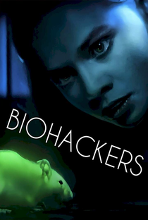 Biohackers (2ª Temporada) - Poster / Capa / Cartaz - Oficial 2