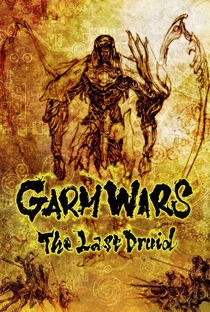 The Last Druid: Garm Wars - Poster / Capa / Cartaz - Oficial 2