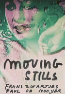 Moving Stills (Moving Stills)