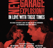 New Garage Explosion!!: In Love With These Times