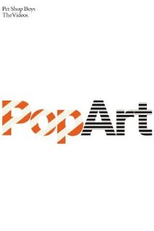 Pet Shop Boys: Pop Art - The Videos (Pet Shop Boys: Pop Art - The Videos)