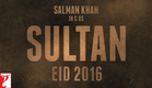SULTAN - Releasing EID 2016 | Salman Khan