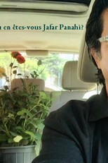 Onde está você, Jafar Panahi? (Où en êtes-vous Jafar Panahi?)