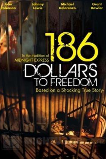  de Filme 186 Dollars to Freedom (2012)