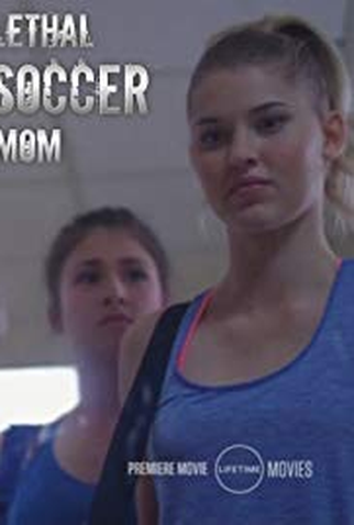 Poster 1 de TV Lethal Soccer Mom (None)