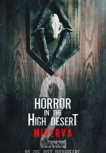 Horror in the High Desert 2: Minerva (Horror in the High Desert 2: Minerva)