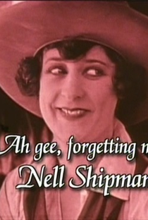 Ah Gee, Forgetting Me... Nell Shipman - Poster / Capa / Cartaz - Oficial 1
