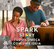 Spark Story: Tudo Começa com uma Ideia