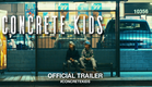 Concrete Kids (2019) | Official Trailer HD