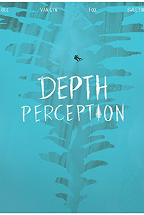 Depth Perception - Poster / Capa / Cartaz - Oficial 1