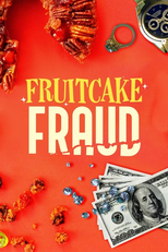 Fruitcake Fraud (Fruitcake Fraud)
