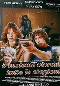 E Juntos Viveremos todas as Estações (E insieme vivremo tutte le stagioni)