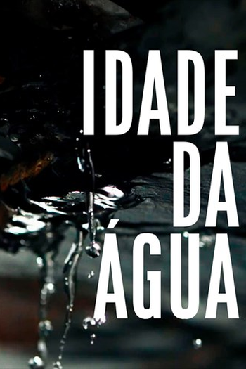 Poster de Filme Idade da Água (2018)