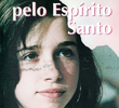 Confirmados Pelo Espírito Santo