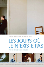 Os Dias Em Que Não Existo (Les jours où je n'existe pas)