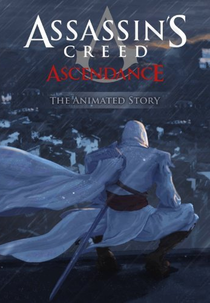 Assassin’s Creed: Ascendance (Assassin’s Creed: Ascendance)