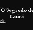 O Segredo de Laura