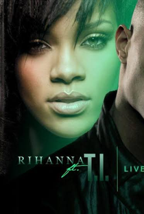 T.I. feat Rihanna - Live Your Life - Poster / Capa / Cartaz - Oficial 1