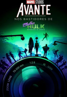 Avante: Nos Bastidores de Mulher-Hulk: Defensora de Heróis (Assembled: The Making of She-Hulk: Attorney at Law)