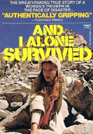 Só Eu Sobrevivi (And I Alone Survived)