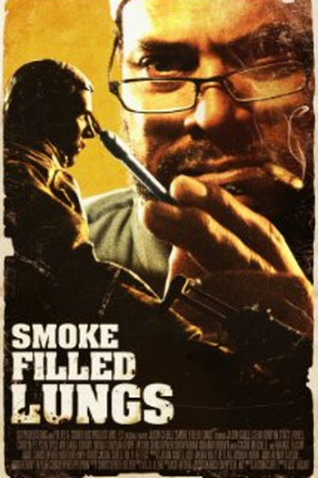 Poster de Filme Smoke Filled Lungs (2016)