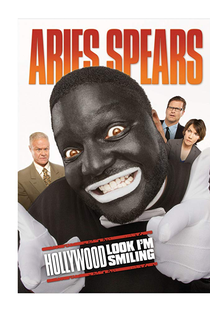 Aries Spears: Hollywood, Look I'm Smiling - Poster / Capa / Cartaz - Oficial 1