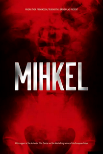 Mihkel - Poster / Capa / Cartaz - Oficial 1