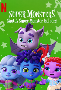 Super Monstros: Ajudando o Papai Noel - Poster / Capa / Cartaz - Oficial 1