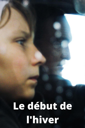 Poster de Curta Le Début de L'Hiver (2009)
