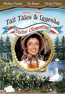 O Teatro das Historias e Lendas - Minha Querida Clementina (Tall Tales & Legends: My Darlin' Clementine)