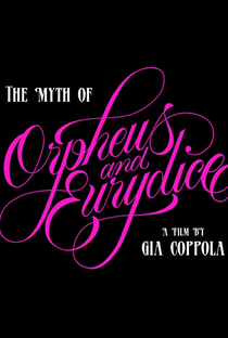 The Myth Of Orpheus and Eurydice - Poster / Capa / Cartaz - Oficial 1