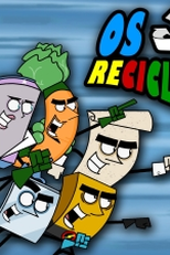 Os Reciclados (Os Reciclados)
