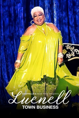 Chappelle's Home Team - Luenell: Town Business (Chappelle's Home Team - Luenell: Town Business)