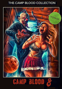 Camp Blood 8: Revelations (Camp Blood 8: Revelations)