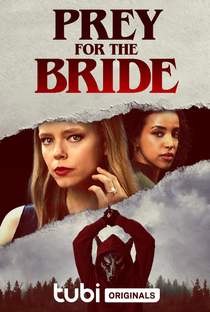 Prey for the Bride - Poster / Capa / Cartaz - Oficial 1