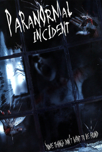 Paranormal Incident - Poster / Capa / Cartaz - Oficial 4