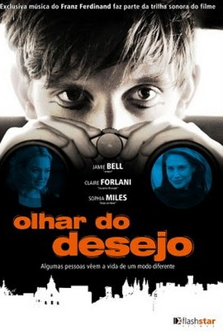 Poster 1 de Filme Olhar do Desejo (2007)