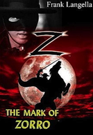 A Marca do Zorro (The Mark Of Zorro)