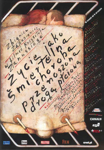 A Vida Como Uma Doença Fatal Sexualmente Transmissível (Zycie Jako Smiertelna Choroba Przenoszona Droga Plciowa)