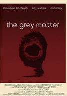 The Grey Matter