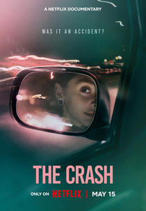 Colisão: Acidente ou Homicídio? (The Crash)