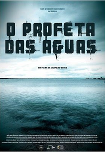 O Profeta das Águas  (O Profeta das Águas )