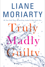 Truly Madly Guilty (Truly Madly Guilty)