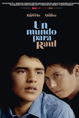 Um Mundo Para Raúl (Un Mundo Para Raúl)