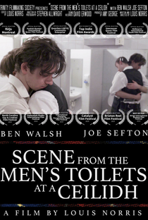 Scene from the Men's Toilets at a Ceilidh - Poster / Capa / Cartaz - Oficial 1