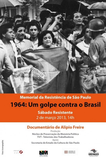 1964: Um Golpe Contra o Brasil - Poster / Capa / Cartaz - Oficial 1