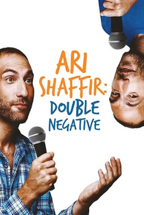 Ari Shaffir: Double Negative - Poster / Capa / Cartaz - Oficial 1
